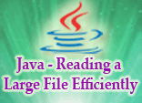 Java - Reading a Large File Efficiently