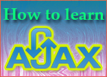 How to learn Ajax?